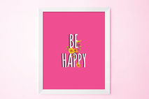 Be Happy Wall Art Print, 8x10.