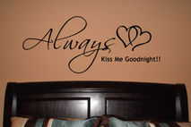 Always Kiss Me Goodnight (With Hearts) Wall Decal- (36x17 ...