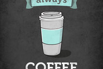 It's always coffee time - Latte Design - PinkLion