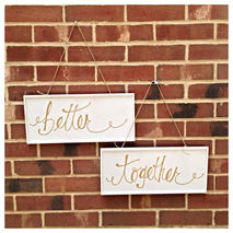 Bride and Groom Better Together wedding Chair Signs Set of 2