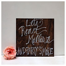 Let's Roast Mallows and Party S'more Sign Rustic Wooden Wedding