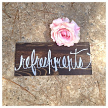 Rustic Wooden Refreshments Sign Hand Painted White Calligraphy