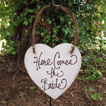 Here Comes The Bride Heart Grapevine Handle Sign for Rustic Wedd