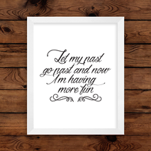 Let My Past Go Past Wall Art Print